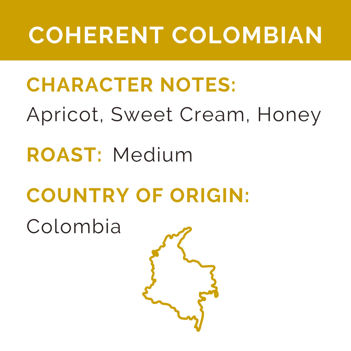 Coherent Colombian