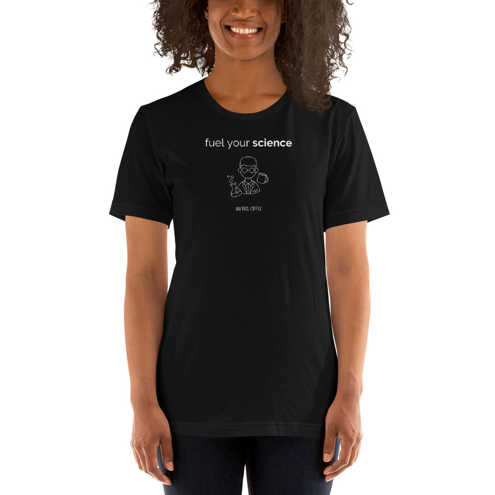 Fuel Your Science Tee